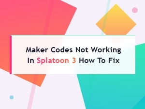 Fixing Maker Codes Not Working in Splatoon 3